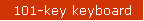 101-key keyboard