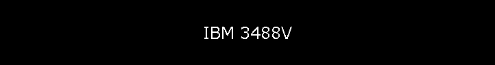 IBM 3488V