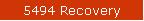 5494 Recovery