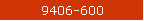 9406-600