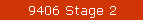 9406 Stage 2