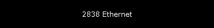 2838 Ethernet
