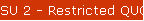 SU 2 - Restricted QUOTES