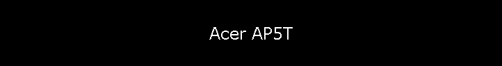 Acer AP5T