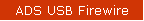 ADS USB Firewire