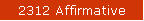2312 Affirmative