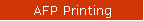 AFP Printing