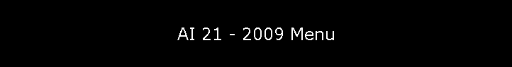 AI 21 - 2009 Menu