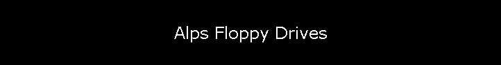 Alps Floppy Drives