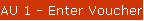 AU 1 - Enter Vouchers