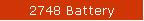 2748 Battery