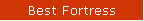 Best Fortress