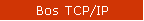 Bos TCP/IP
