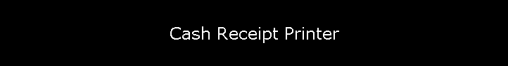 Cash Receipt Printer