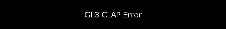 GL3 CLAP Error