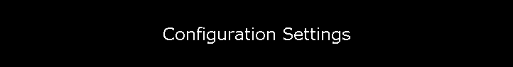 Configuration Settings