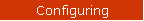 Configuring