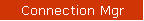 Connection Mgr