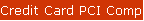 Credit Card PCI Compliance