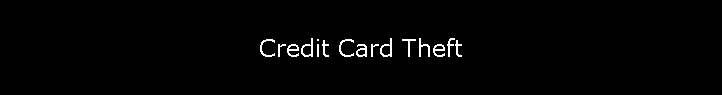 Credit Card Theft