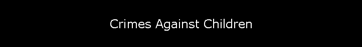 Crimes Against Children
