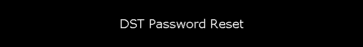 DST Password Reset