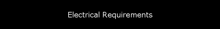 Electrical Requirements