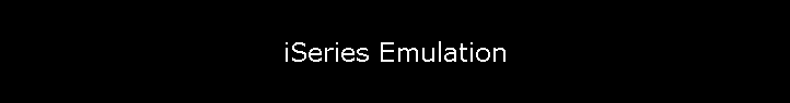 iSeries Emulation