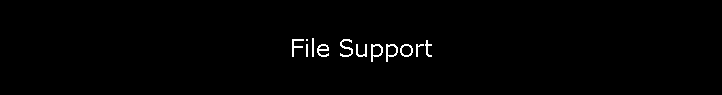 File Support