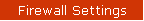 Firewall Settings
