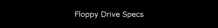 Floppy Drive Specs