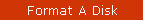 Format A Disk