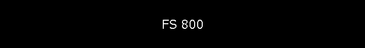 FS 800
