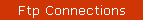 Ftp Connections