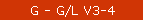 G - G/L V3-4