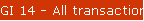 GI 14 - All transactions