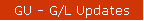 GU - G/L Updates