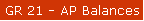 GR 21 - AP Balances