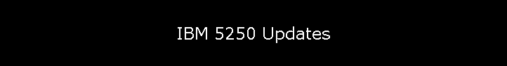 IBM 5250 Updates