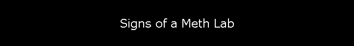 Signs of a Meth Lab