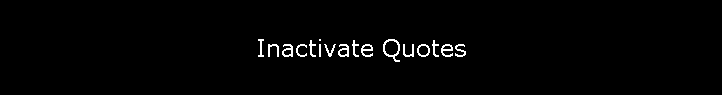 Inactivate Quotes