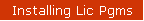 Installing Lic Pgms