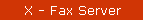 X - Fax Server