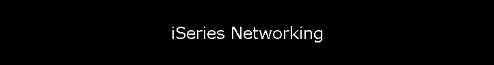 iSeries Networking
