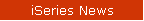 iSeries News