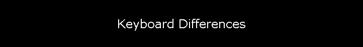 Keyboard Differences