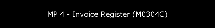 MP 4 - Invoice Register (M0304C)