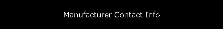 Manufacturer Contact Info