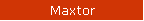 Maxtor