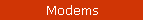Modems